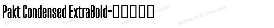 Pakt Condensed ExtraBold字体转换
